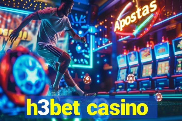 h3bet casino